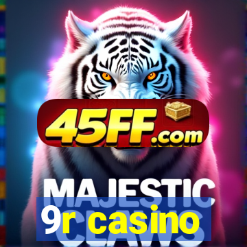 9r casino